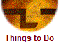 Things to Do